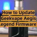 How to Update Geekvape Aegis Legend Firmware?