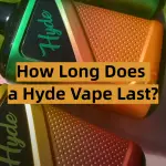 How Long Does a Hyde Vape Last?